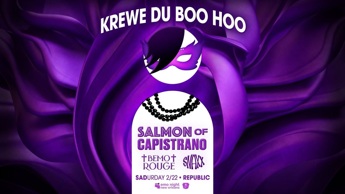 Emo Night: Krewe du BOO HOO ft. Salmon of Capistrano