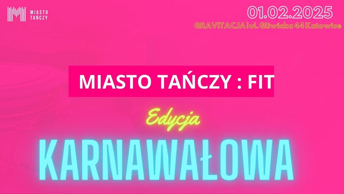 Fit Maraton : Edycja Karnawa\u0142owa 