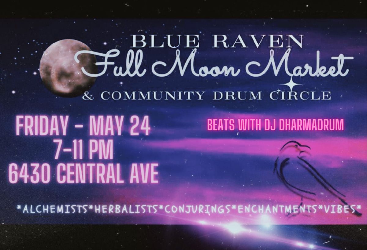 Blue Raven Full Moon Market 