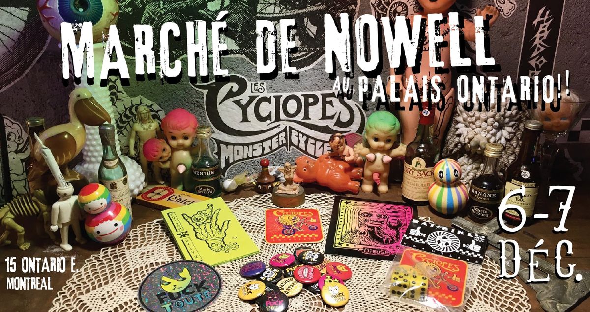 March\u00e9 de Nowell au Palais Ontario!!