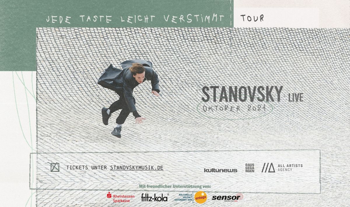 STANOVSKY \/\/\/ JEDE TASTE LEICHT VERSTIMMT TOUR \/\/\/ MAINZ