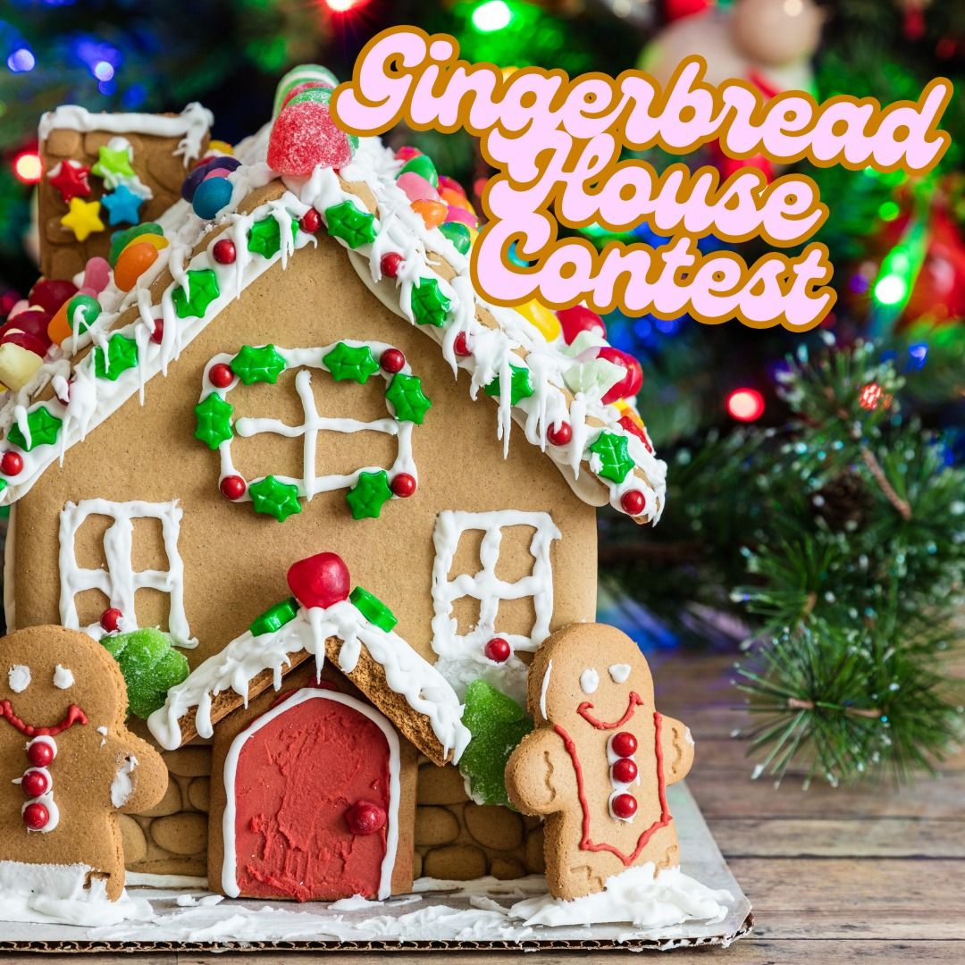 Gingerbread House Contest