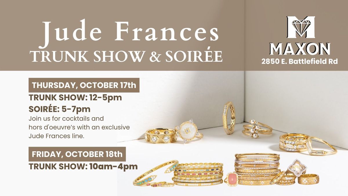 Jude Frances Trunk Show & Soir\u00e9e