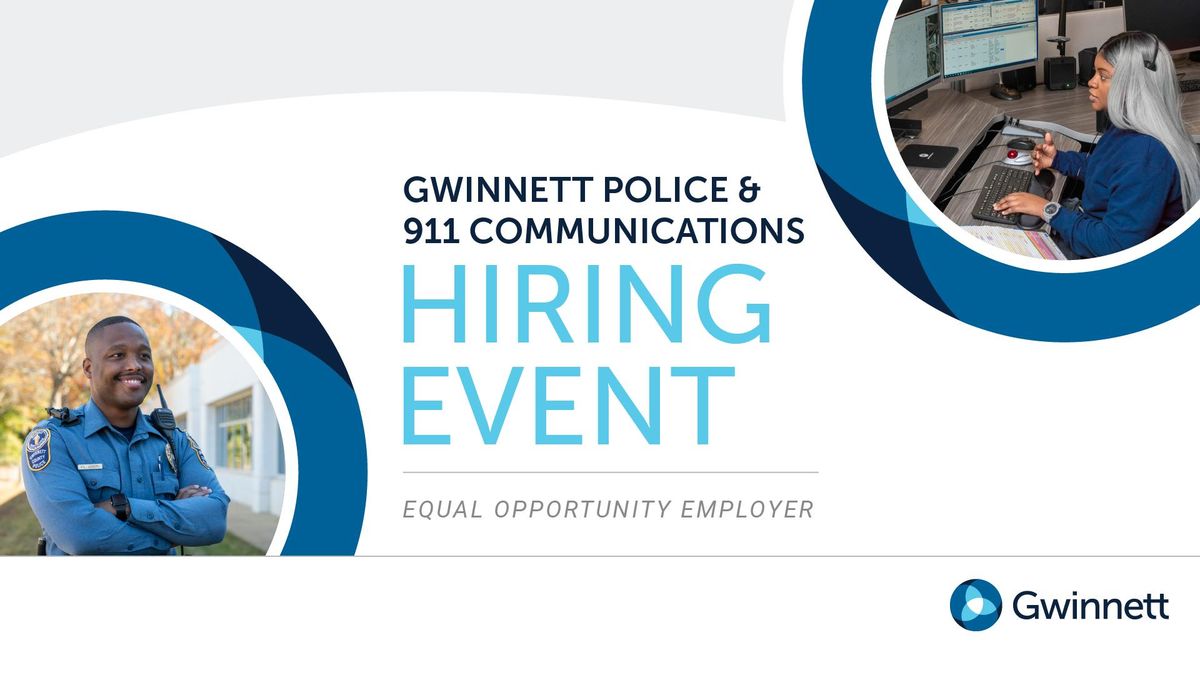 Gwinnett Police\/911 Communications Hiring Event