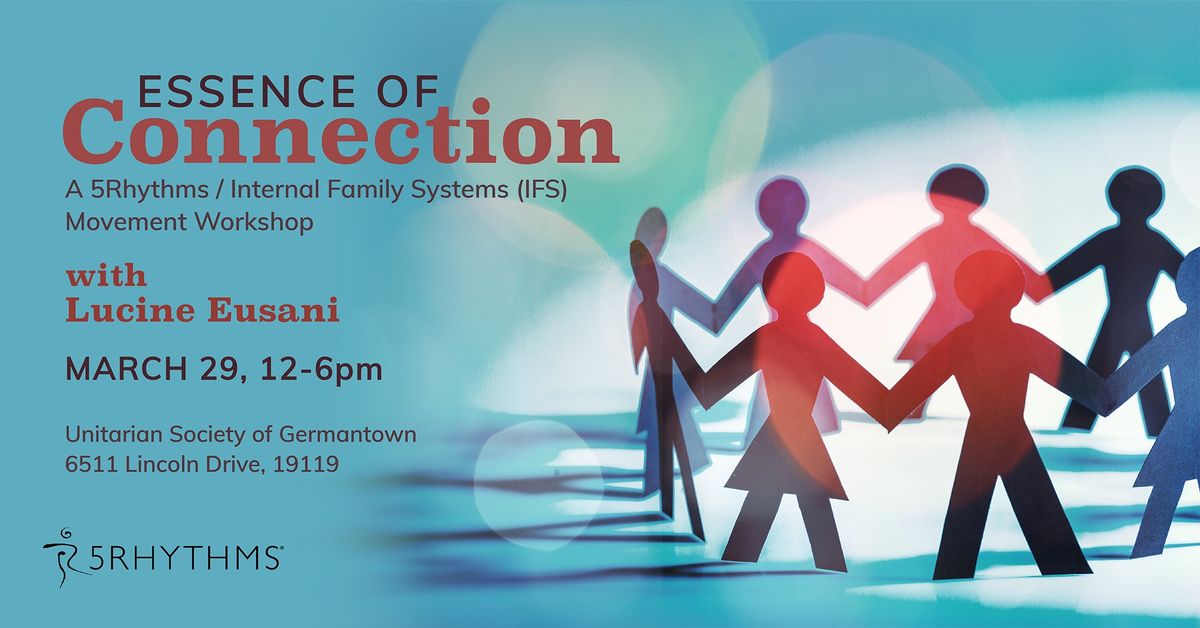 Essence of Connection: A 5Rhythms \/ Internal Family Systems (IFS) Movement Workshop