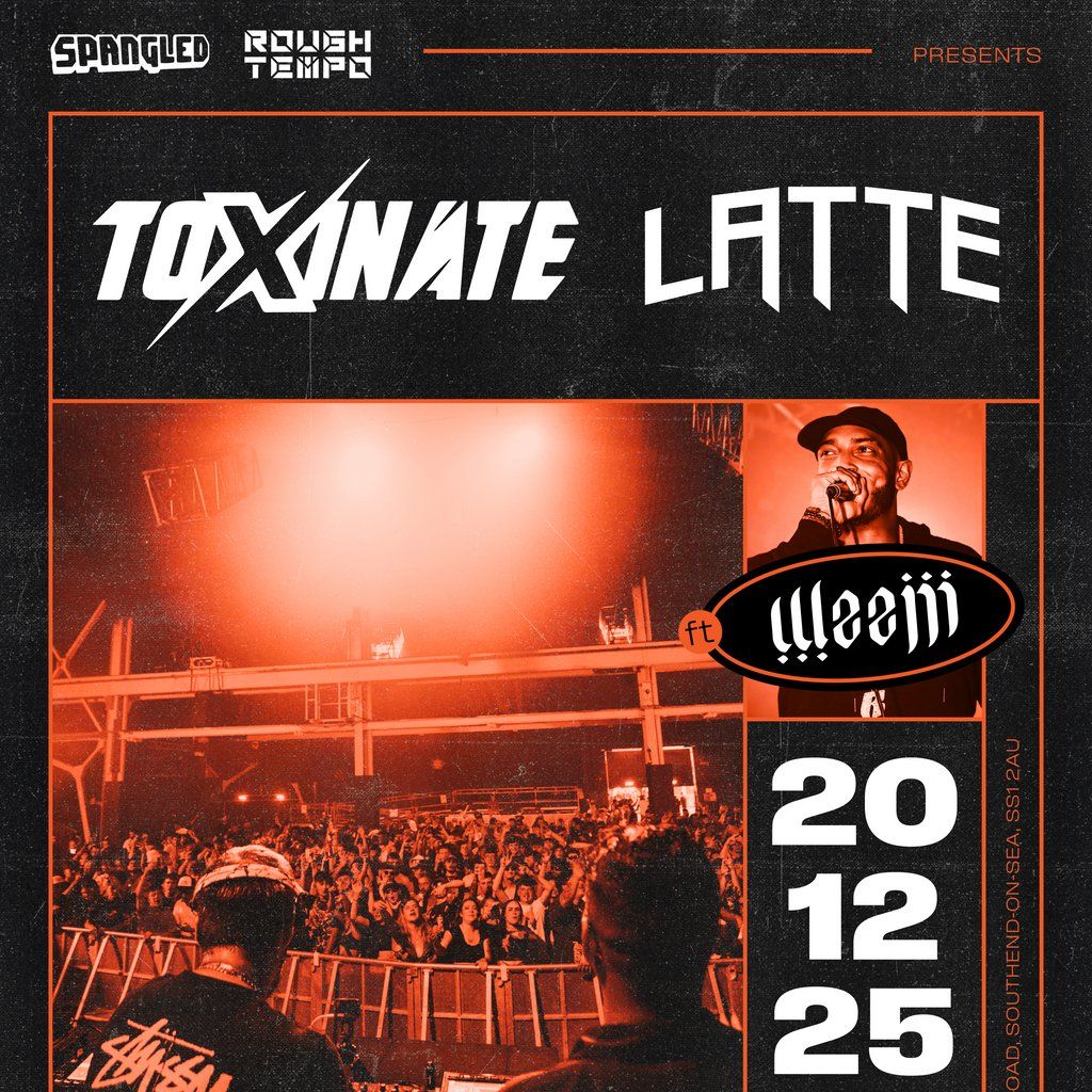 Spangled X Rough Tempo - Latte & Toxinate ft Weejii