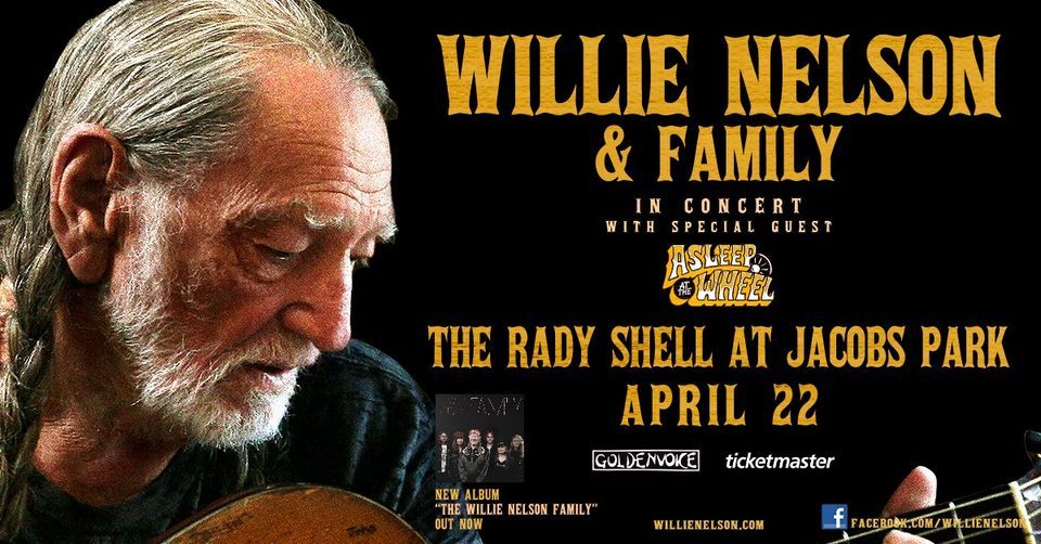 Willie Nelson & Family with Special Guests Asleep at the Wheel