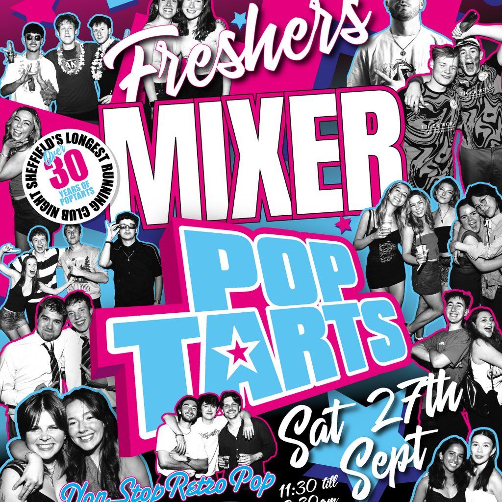 Pop Tarts: Freshers Mixer