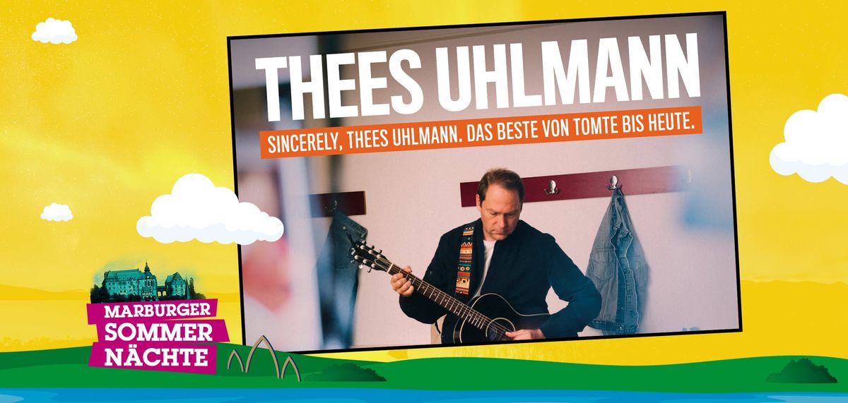 THEES UHLMANN - \u201cSincerely, Thees Uhlmann \u2013 Das Beste von Tomte bis heute\u201d