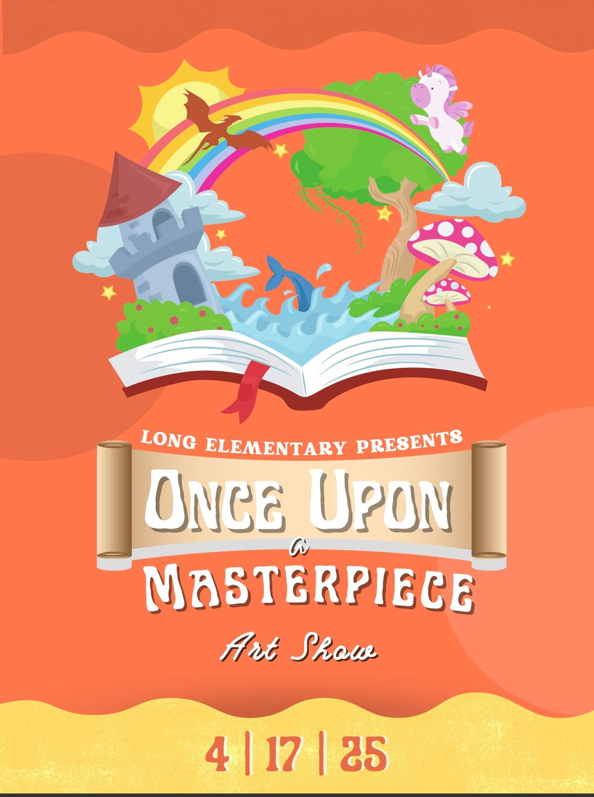 Once Upon a Masterpiece Long Art Show!