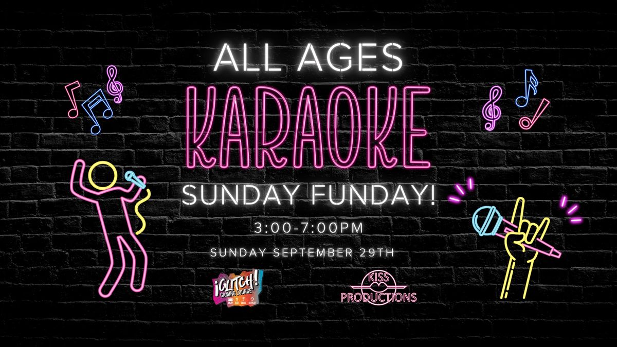 All-Ages Karaoke Sunday Funday at Glitch!