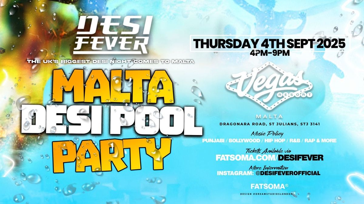 Desi Fever Pool Party - Malta Edition\u2600\ufe0f\ud83d\udca6