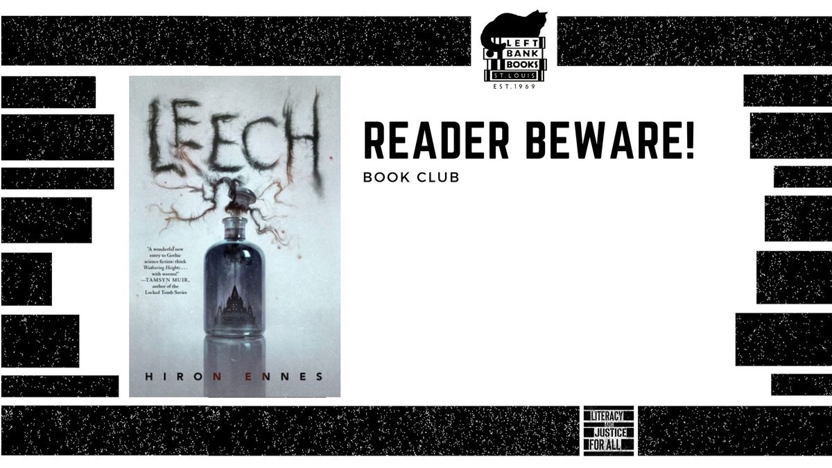 LBB Book Club: Reader Beware! discusses Leech