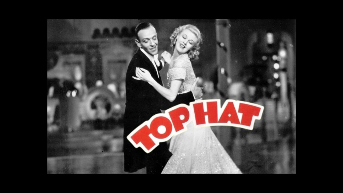 Top Hat (1935) | Saturday Matinee | January, 25 @ 2pm