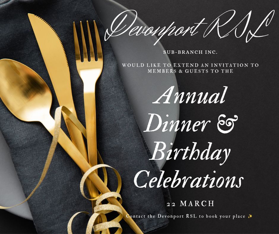 Devonport RSL Sub-Branch Inc Annual dinner 