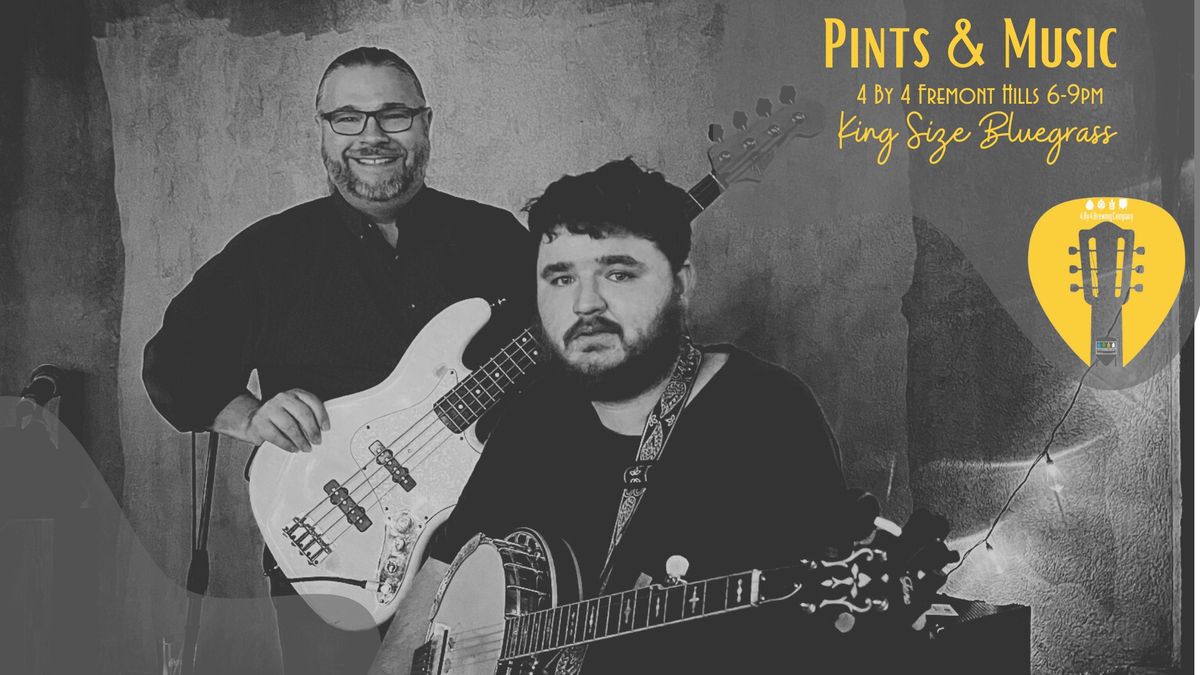 Pints & Music - King Size Bluegrass