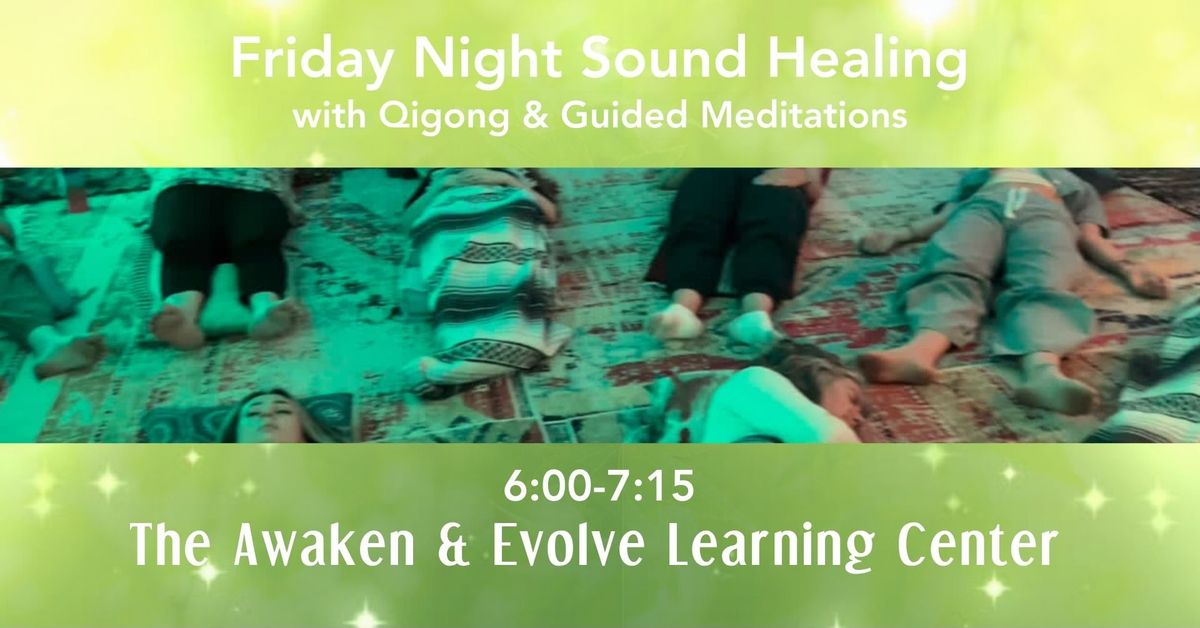 Firday Night Sound Healing