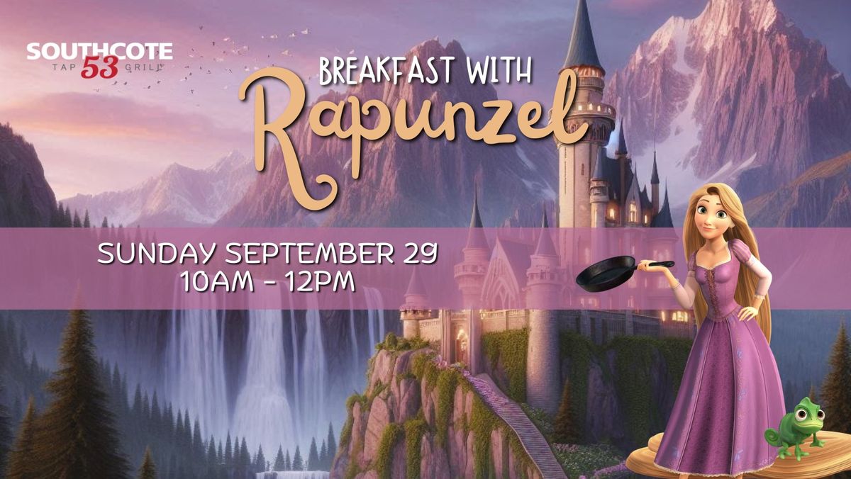 Breakfast with Rapunzel at Southcote 53