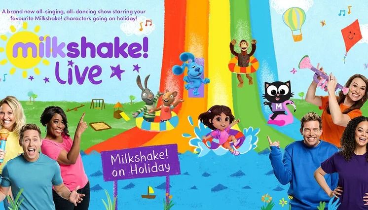 Milkshake! Live: On Holiday