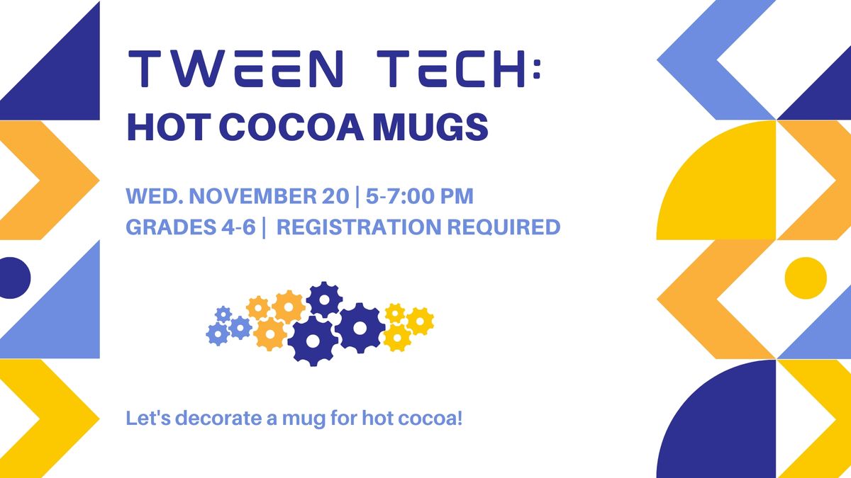 Tween Tech - Hot Cocoa Mugs