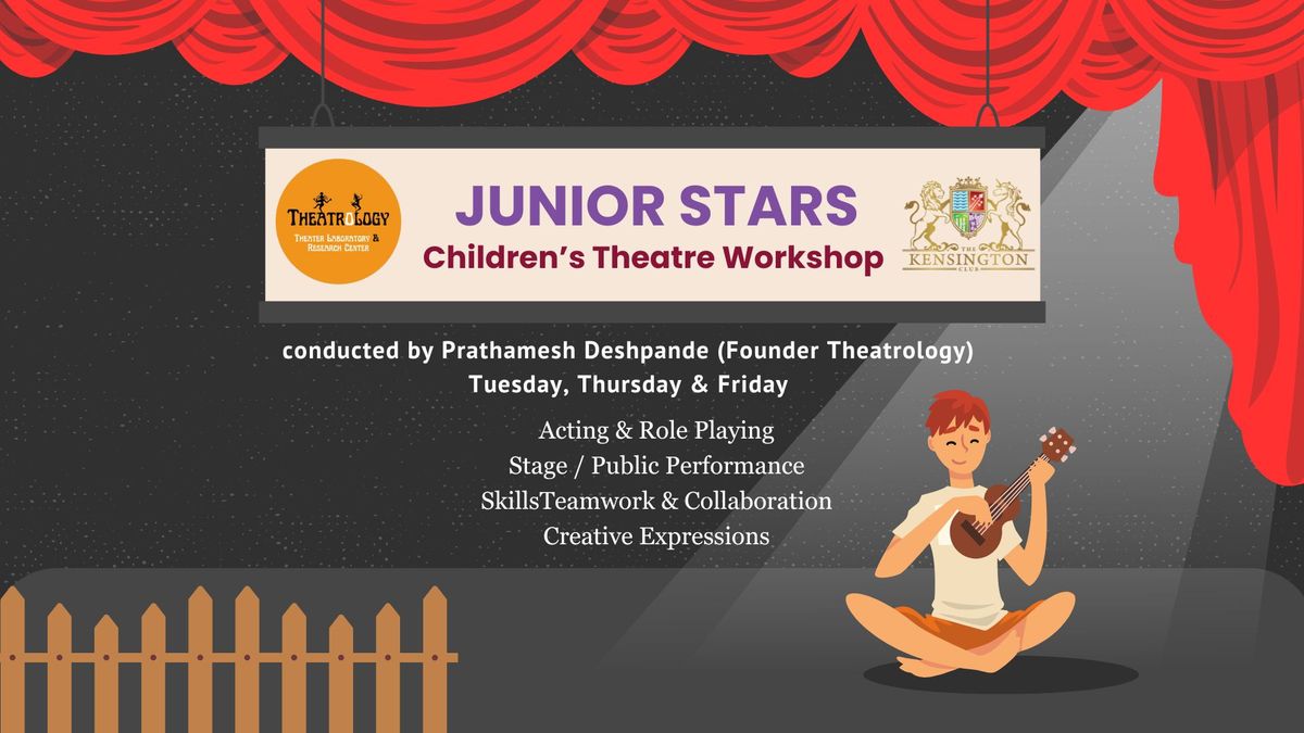 Junior Stars - Children's Theatre Workshop 