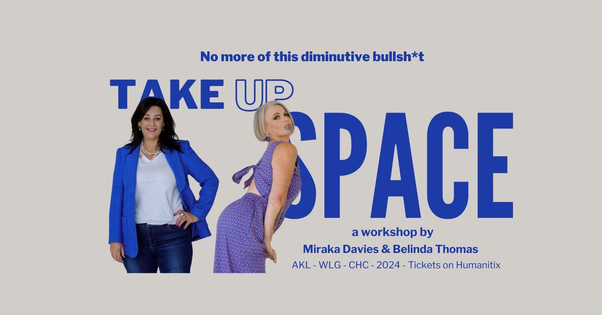 Auckland CBD - Take Up Space - Personal development workshop