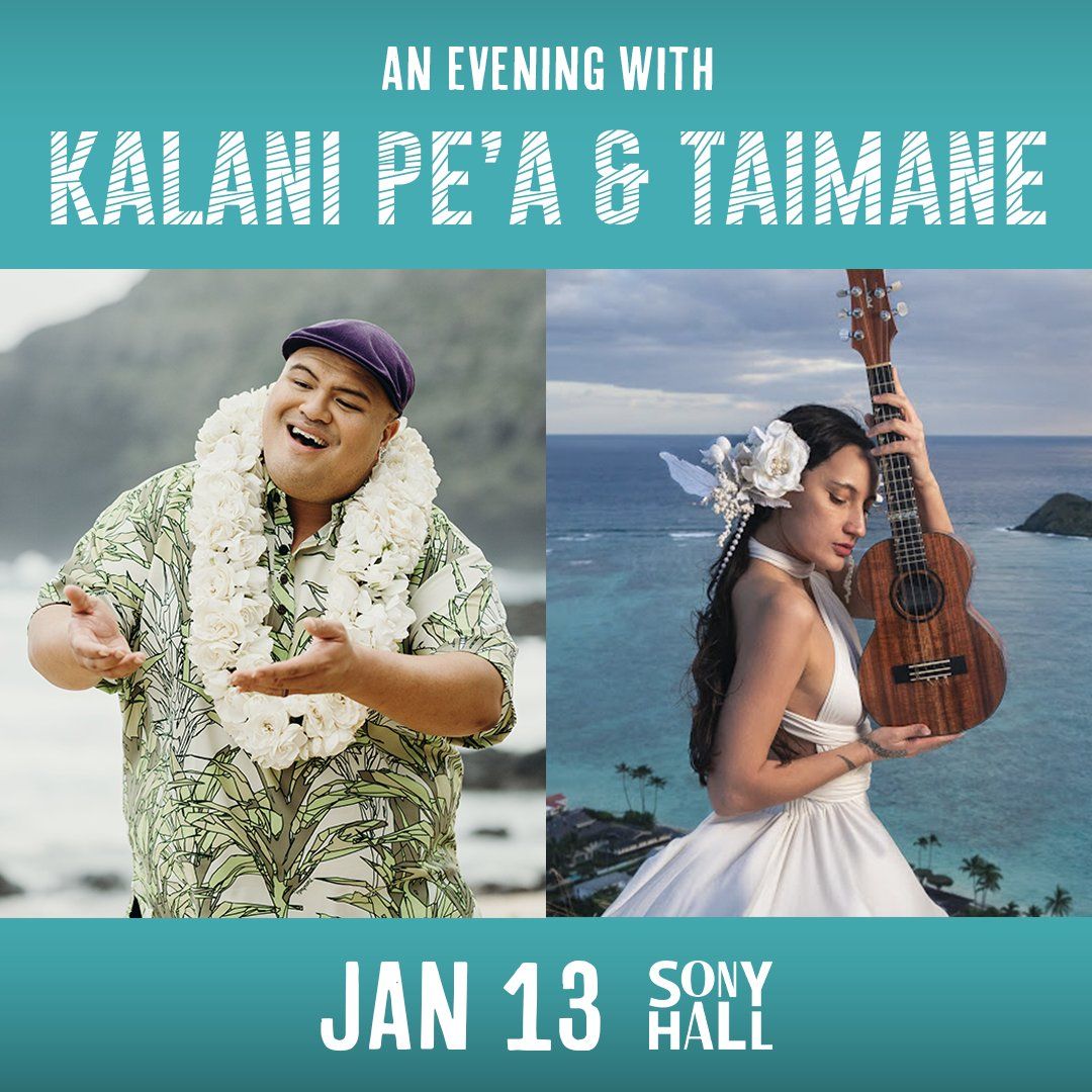 Kalani Pea and Taimane at Sony Hall