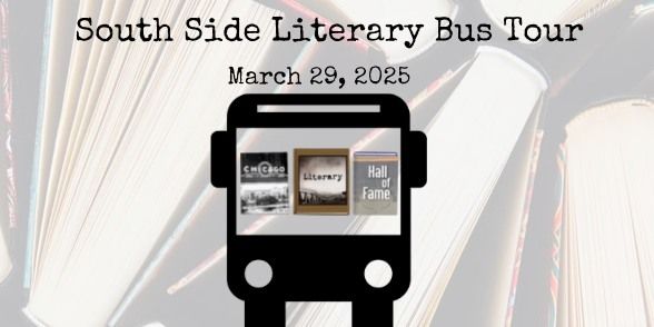 South Side Literary Bus Tour