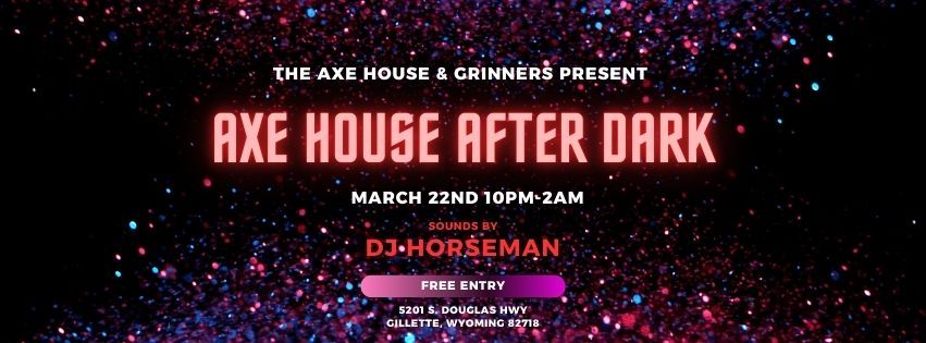 Axe House After Dark 