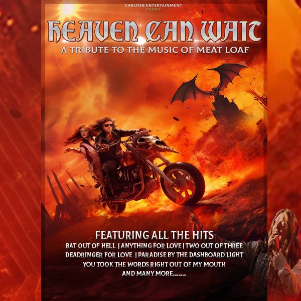 Heaven Can Wait - A tribute to the Music of Meat Loaf