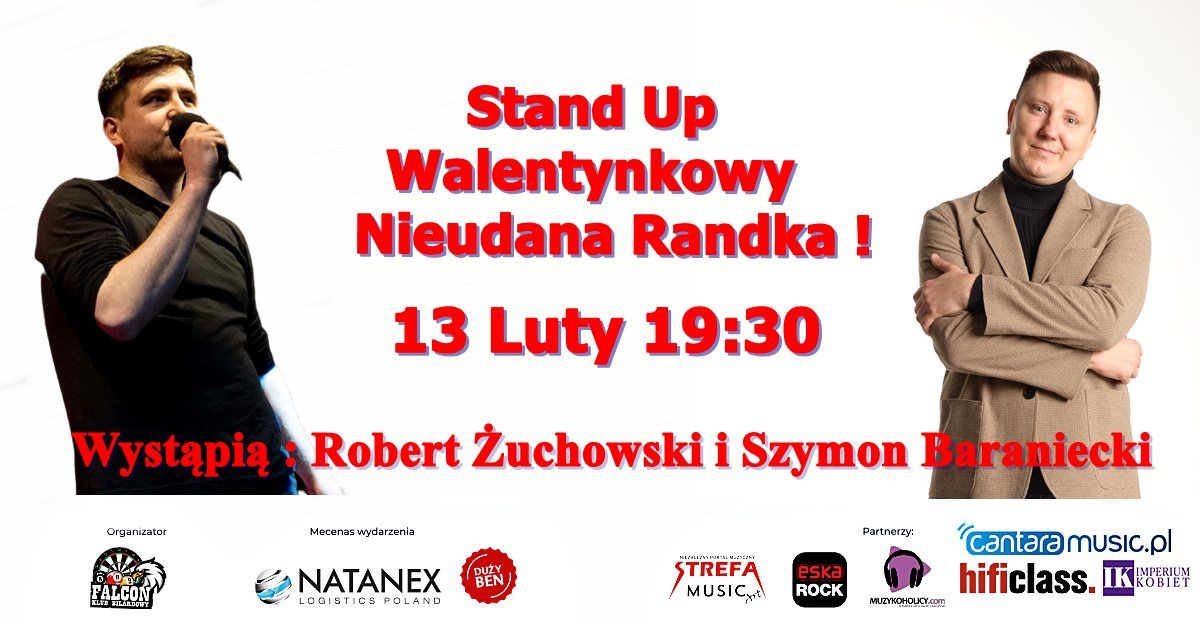 Stand Up \/ Walentynkowy - Nieudana Randka | Szymon Baraniecki i Robert \u017buchowski w Falconie!