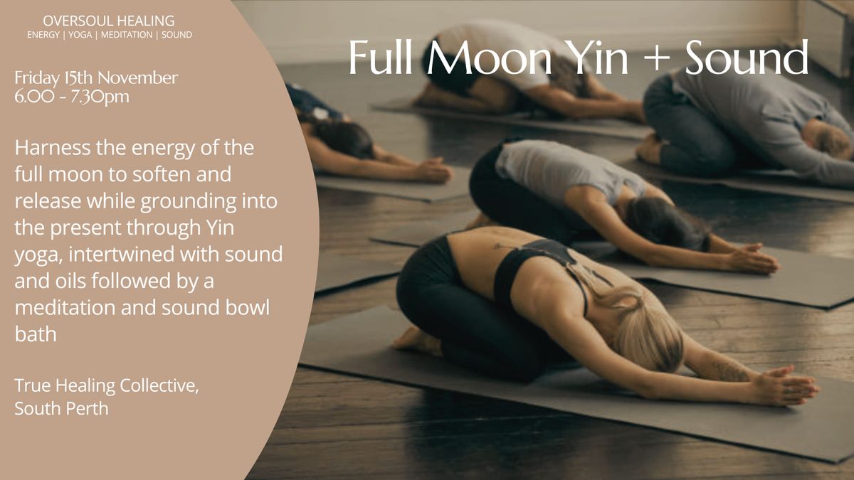 Full Moon Yin + Sound Class