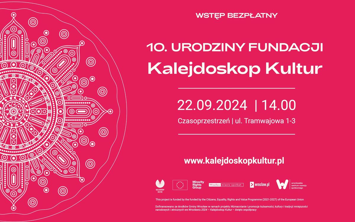 10. urodziny Fundacji Kalejdoskop Kultur