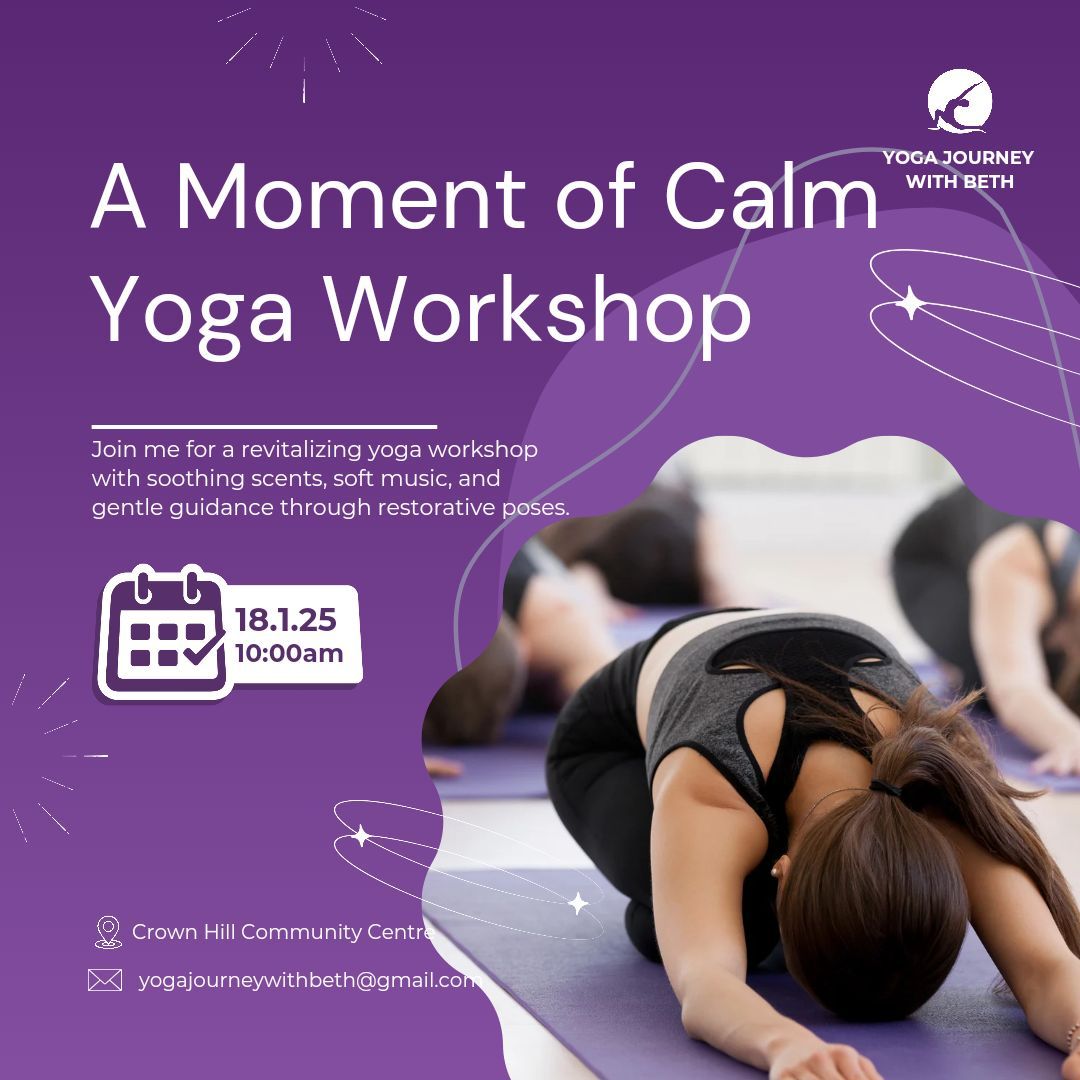 A Moment of Calm Yoga Workshop 