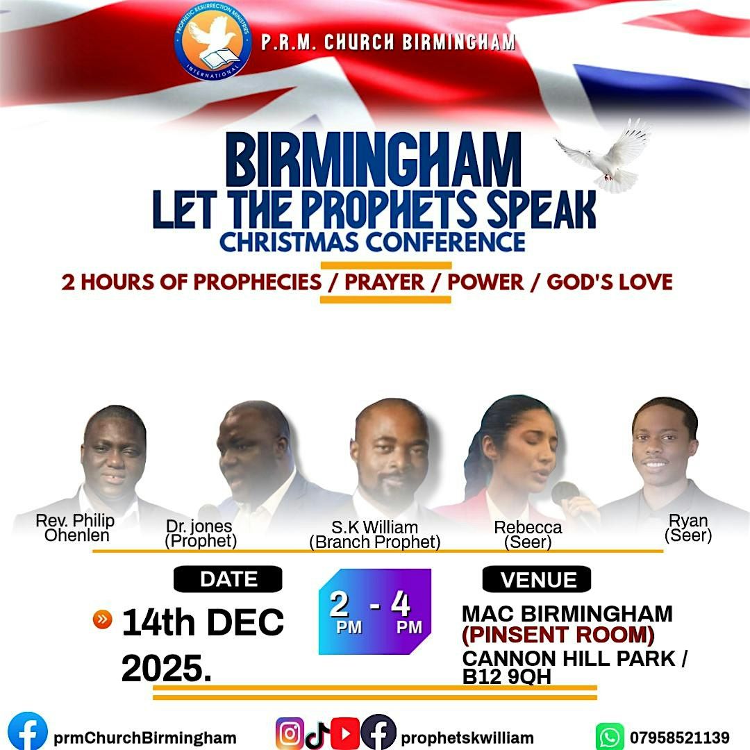 BIRMINGHAM LET THE PROPHETS SPEAK CONFERENCE (Christmas Edition)