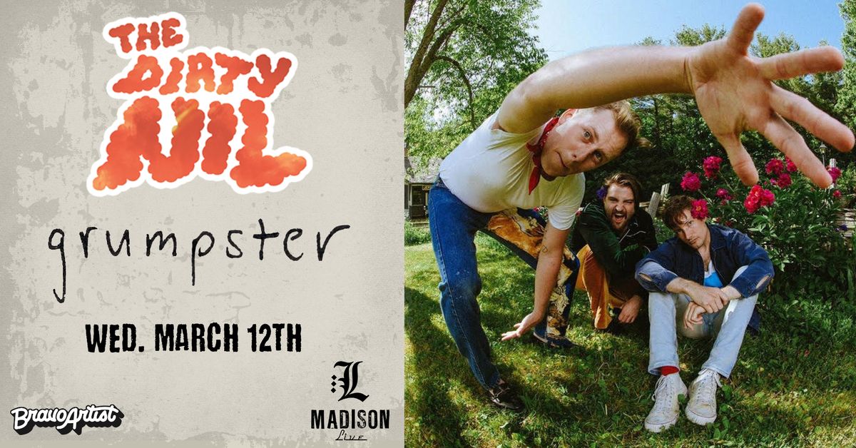 BravoArtist Presents: The Dirty Nil & Grumpster