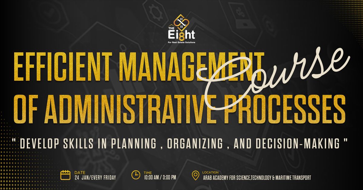 Efficient Management of Administrative Processes course 