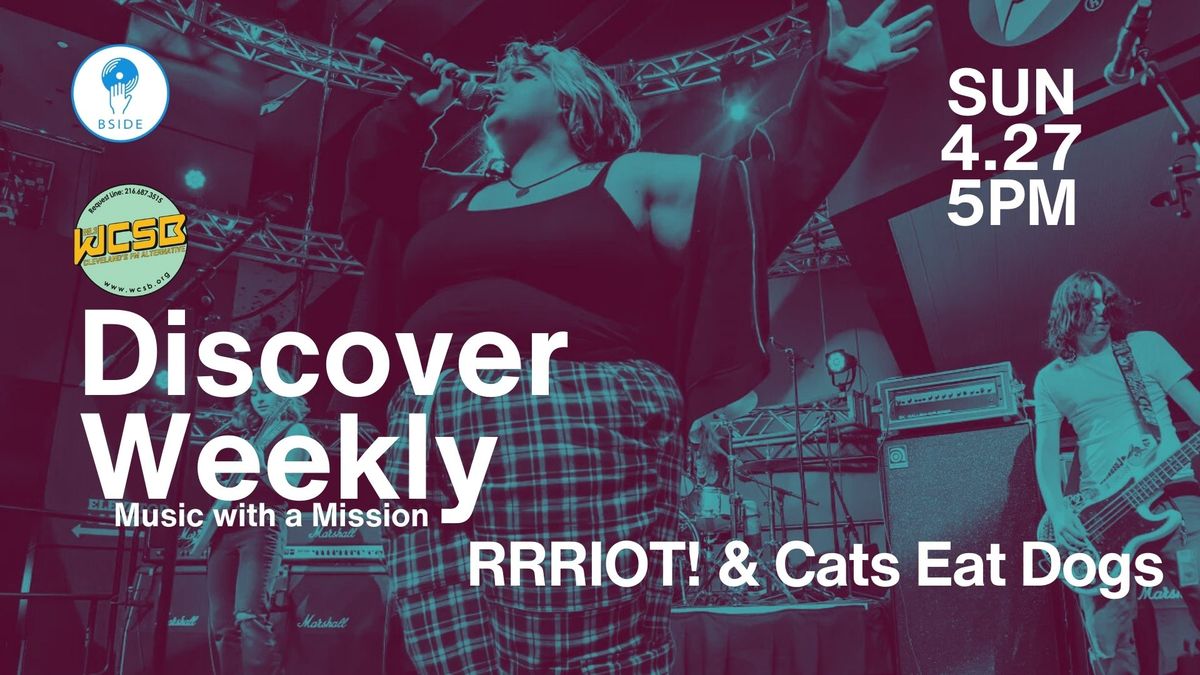 Discover Weekly: RRRIOT! & Cats Eat Dogs