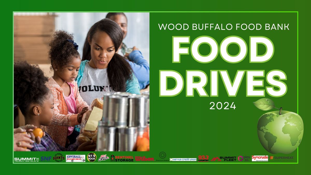 Wood Buffalo Food Bank Food Drives 2024