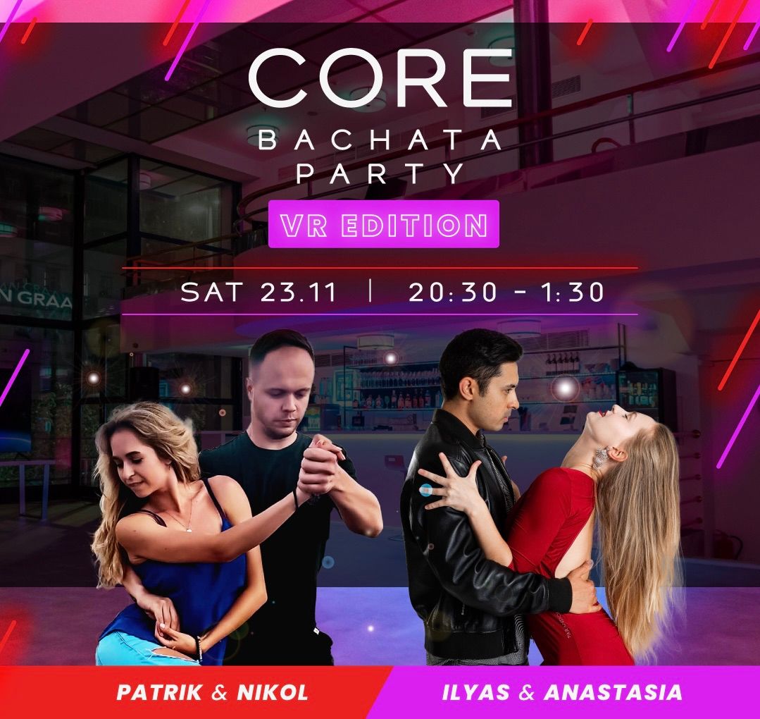 CORE BACHATA PARTY | Virtual Reality Edition 