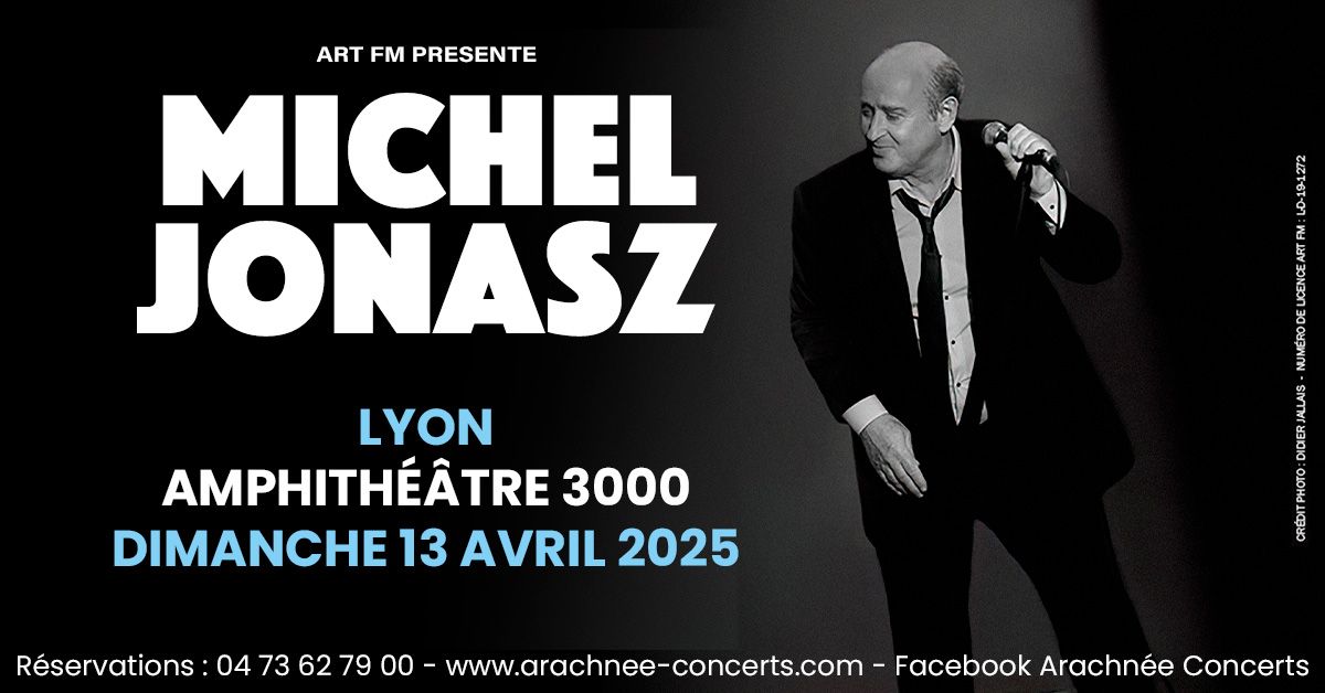 Michel Jonasz \u00e0 l'Amphith\u00e9\u00e2tre 3000 de Lyon !