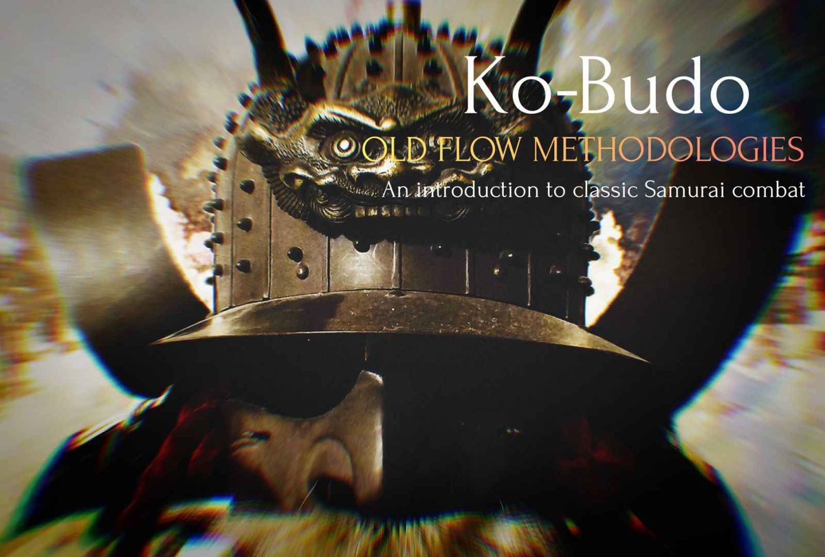 Ko-Budo: An Introduction to Classic Samurai Combat