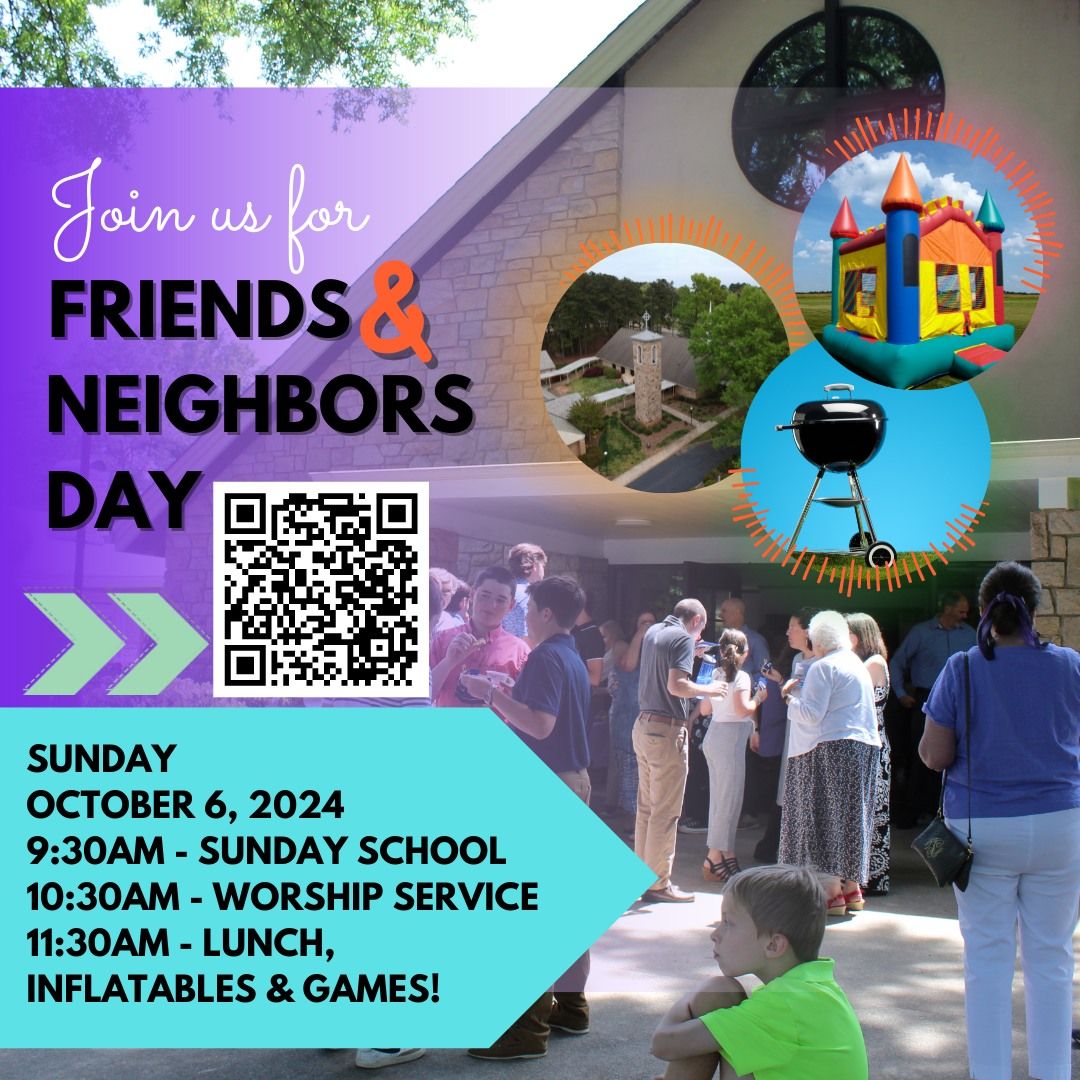 Friends and Neighbors Day!