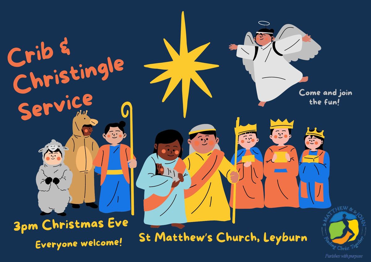 Crib and Christingle Service at St Matthew's Church Leyburn