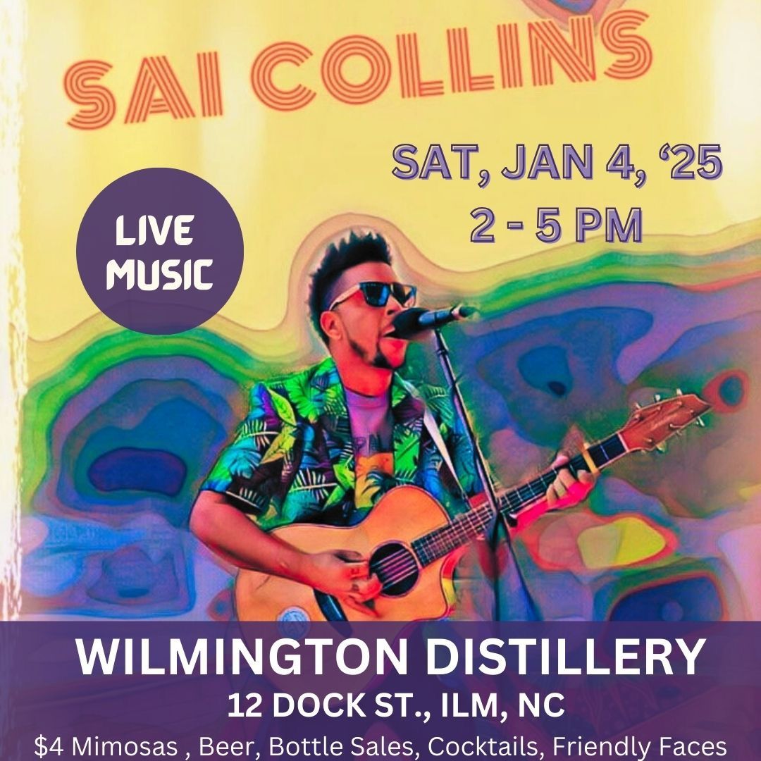 SIPS & SONGS: SAI COLLINS LIVE AT WILMINGTON DISTILLERY 