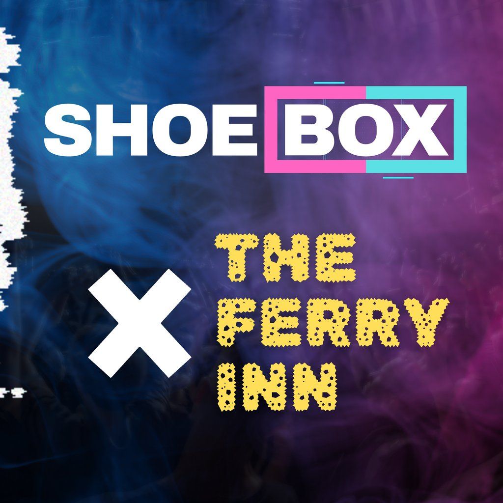 Shoebox X The Ferry Inn, Salcombe