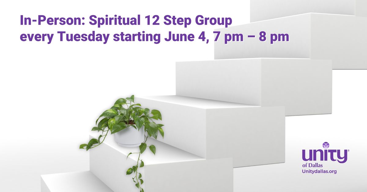 In-Person: Spiritual 12 Step Group