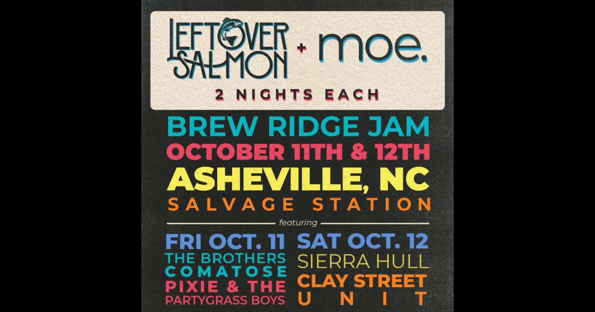 * Cancelled Due To Hurricane Helene: Brew Ridge Jam: Leftover Salmon & moe. 2 Night Run! 