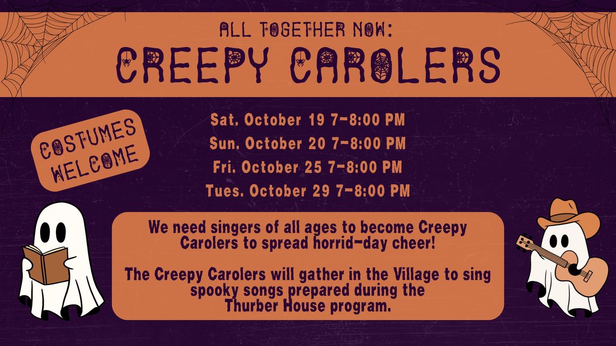 All Together Now: Creepy Carolers