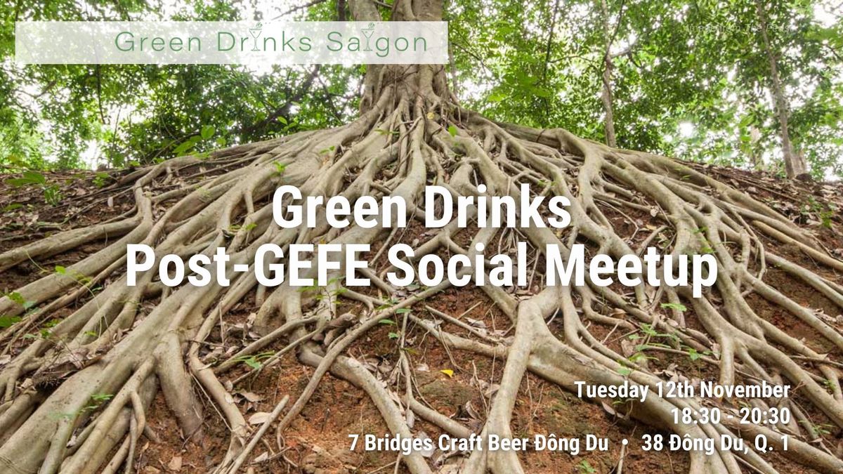 Green Drinks Saigon - Social Meetup